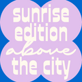 The Barre Berries: Above The City sunrise